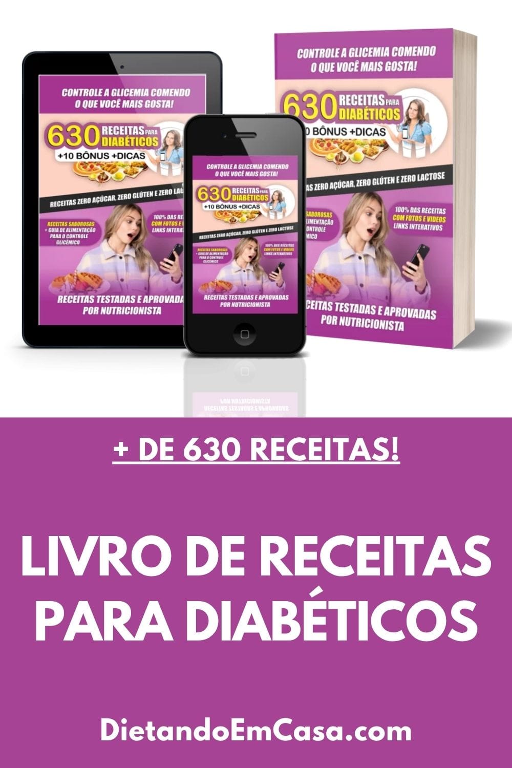 Livro De Receitas Para Diab&eacute;ticos PDF - 630 Receitas para Diab&eacute;ticos