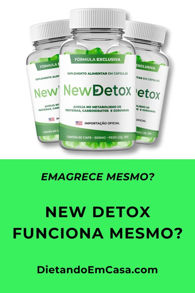 New Detox Funciona Mesmo? Onde Comprar? Faz Mal? Site Oficial