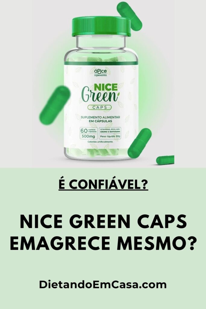 Nice Green Caps Emagrece Mesmo? Composição, Anvisa, Bula