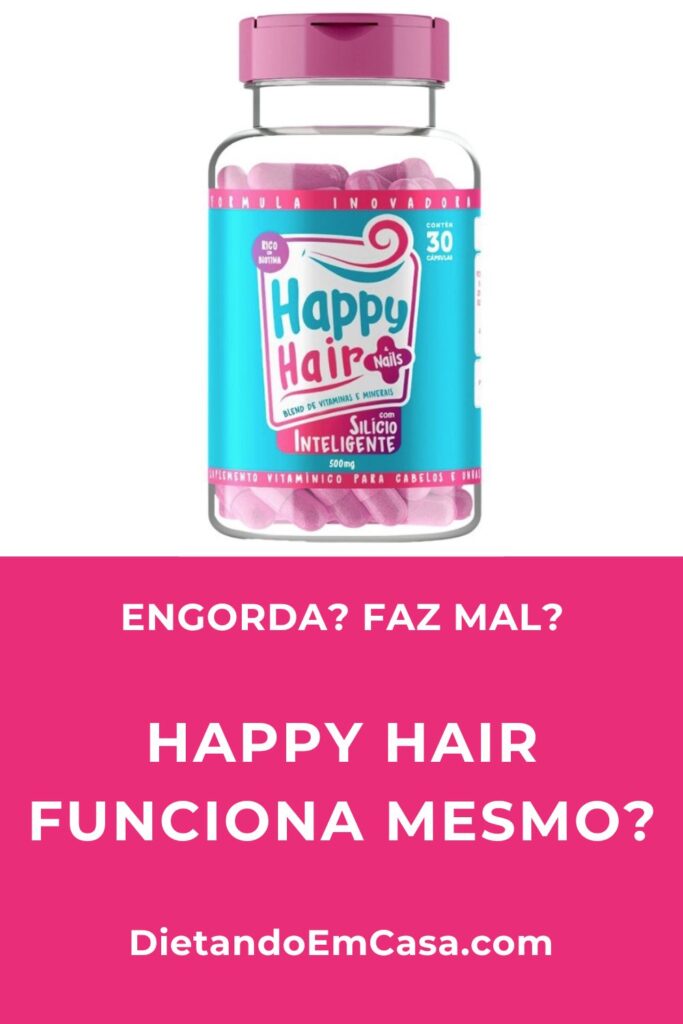 Happy Hair Funciona? Engorda? Faz Mal? Resenha Completa