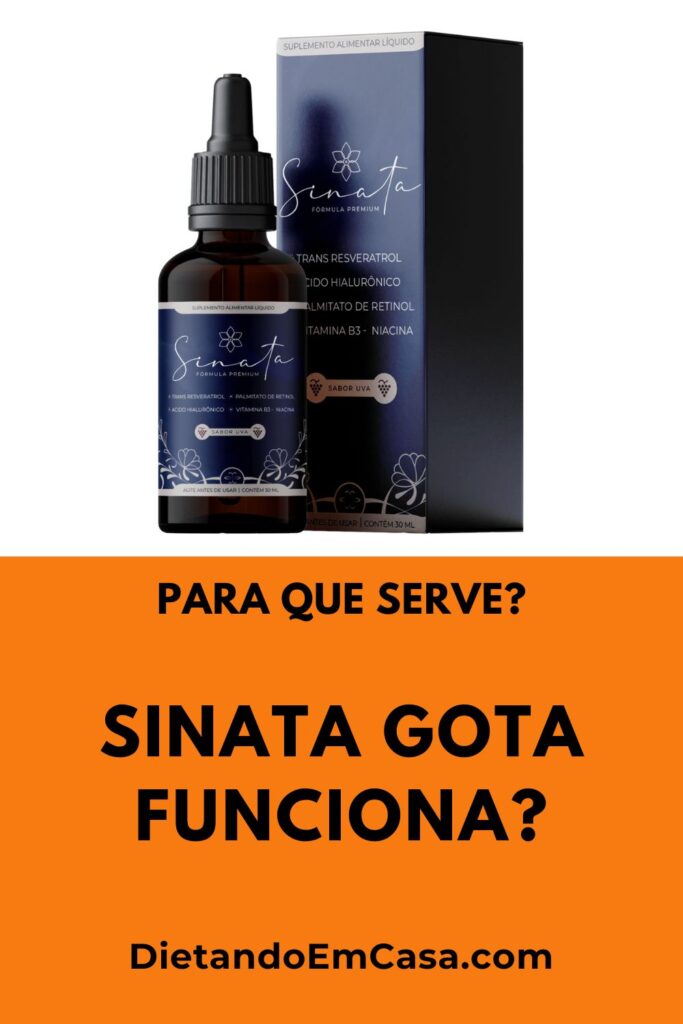 Sinata Gota Funciona? Para Que Serve? Bula, ANVISA, Resenha