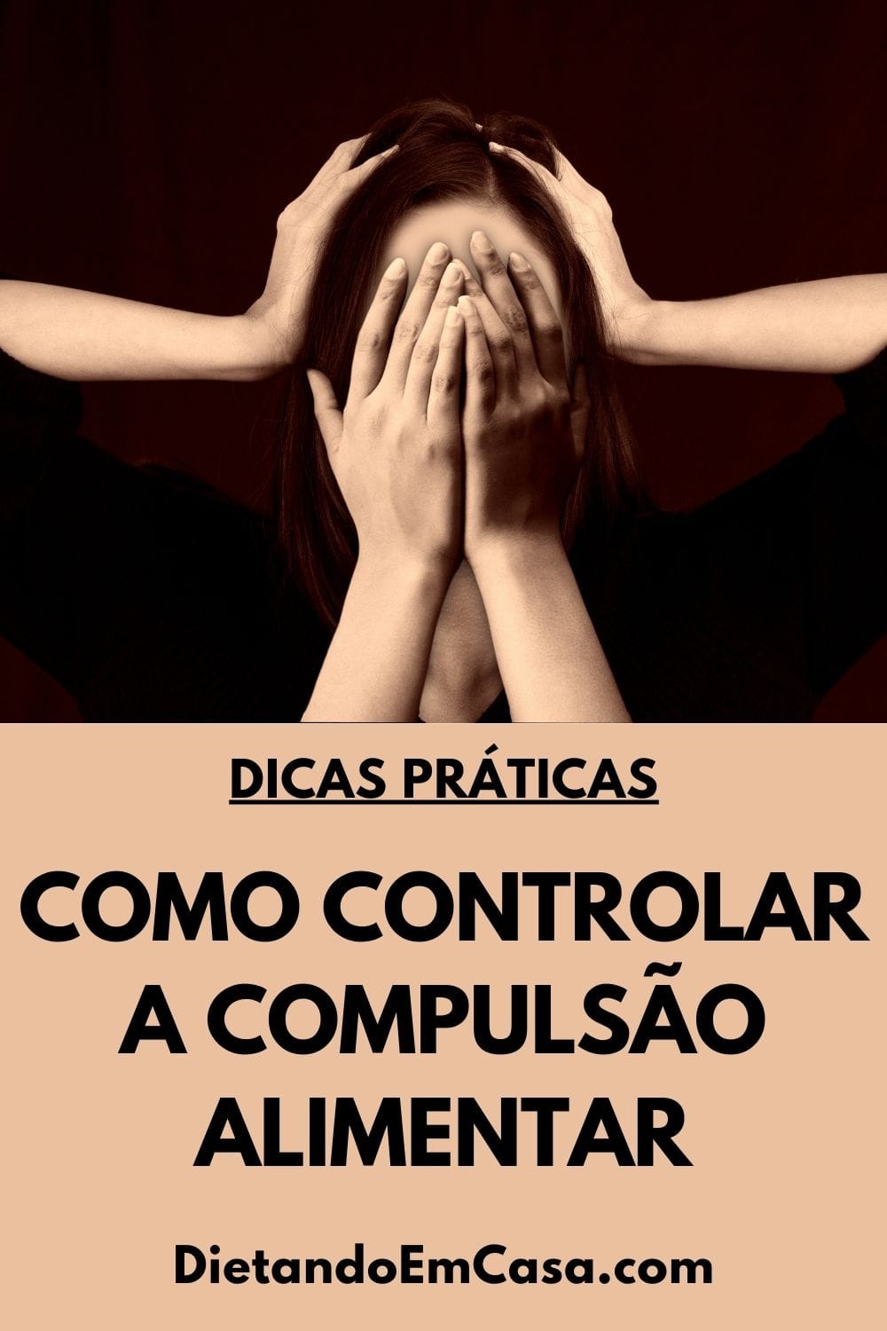 Como Controlar a Compulsão Alimentar e Vencer Essa Batalha