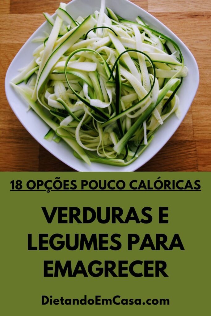 18 Verduras e Legumes que Ajudam a Emagrecer