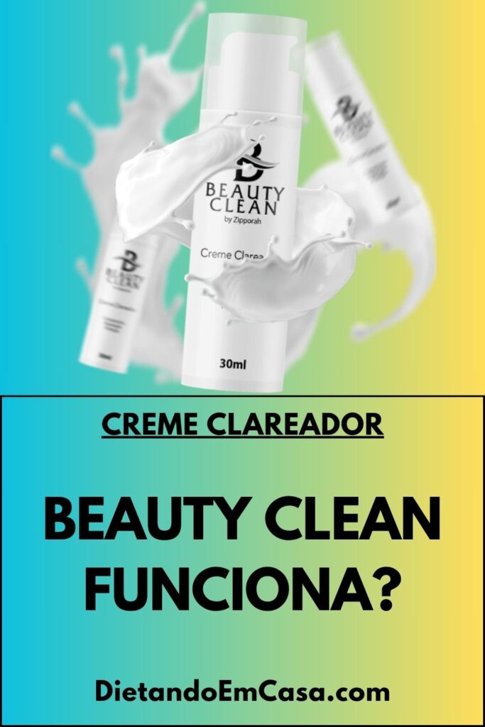 Beauty Clean Creme Clareador Funciona? É Confiável?