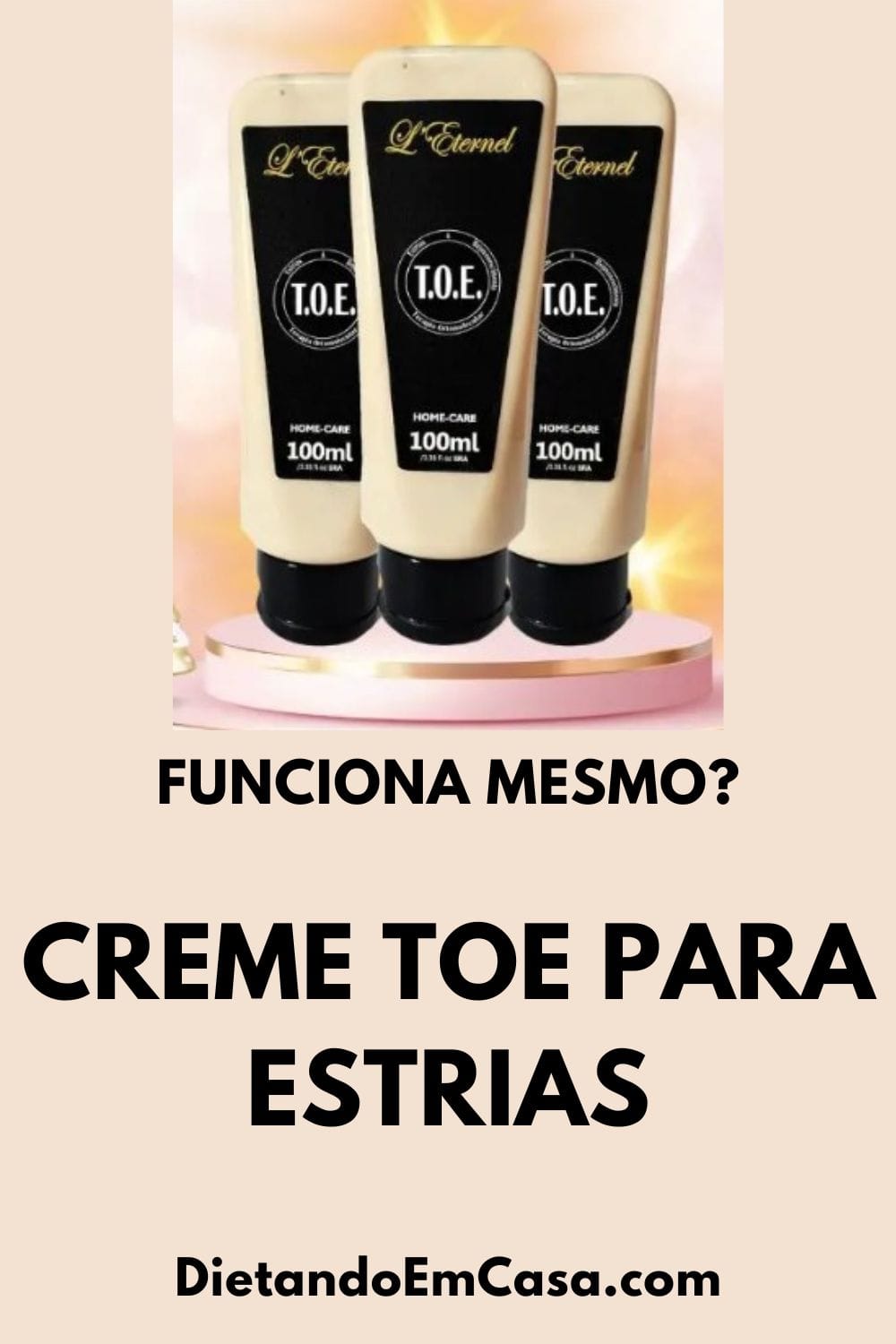 Creme TOE Para Estrias Funciona? Antes e Depois, Bula