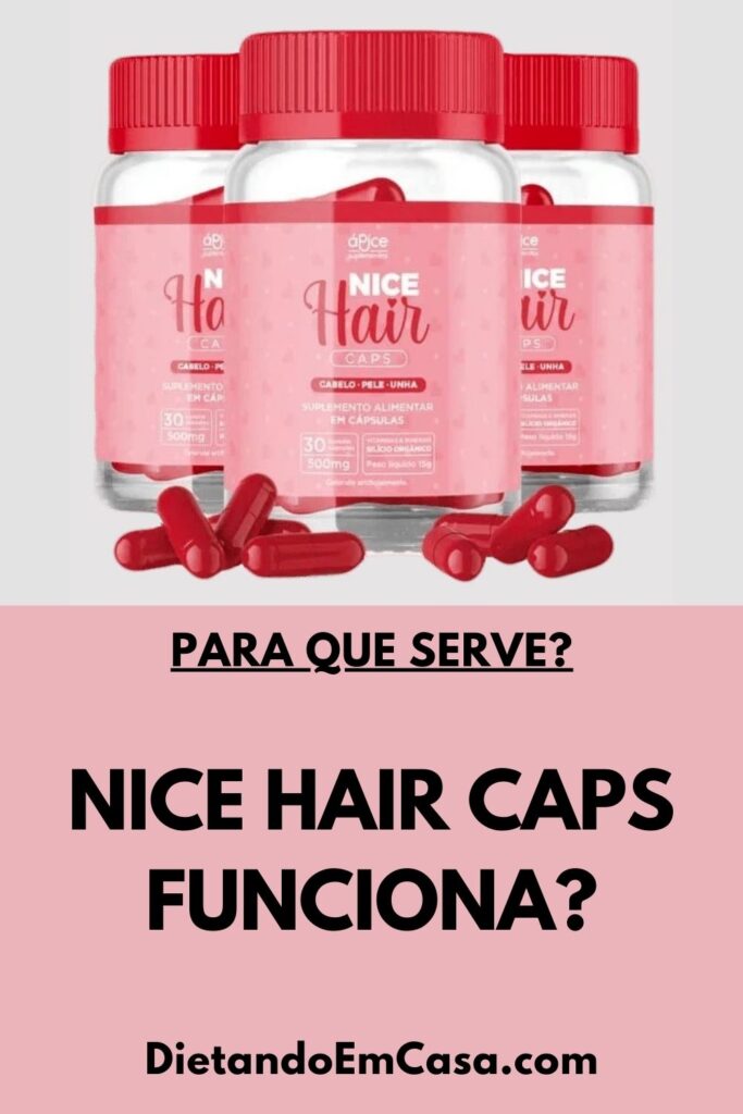 Nice Hair Caps Funciona? Para Que Serve? Bula, Anvisa, Preço