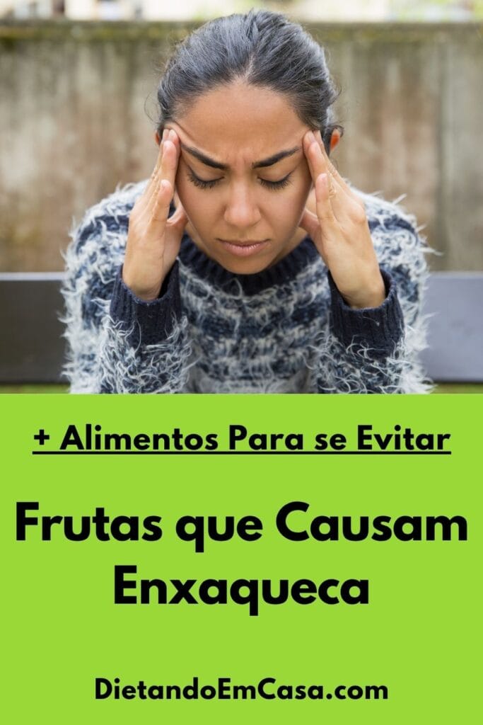 7 Frutas que Causam Enxaqueca: Guia Completo