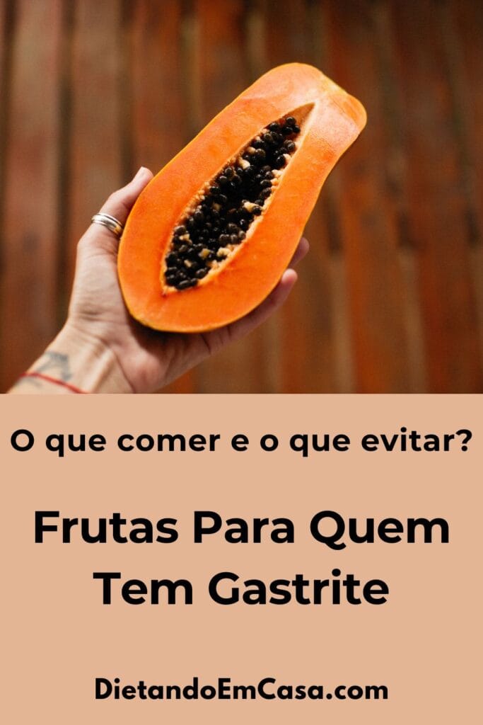 Frutas para Quem Tem Gastrite: O Que Comer e o Que Evitar