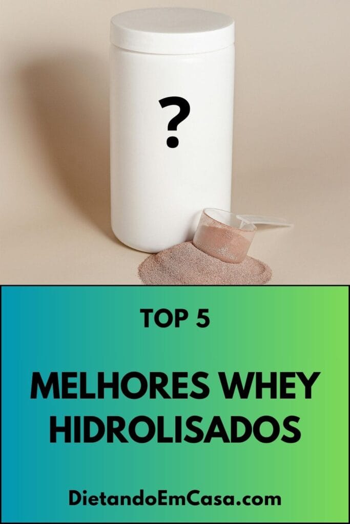 Top 5 Melhores Whey Protein Hidrolisados
